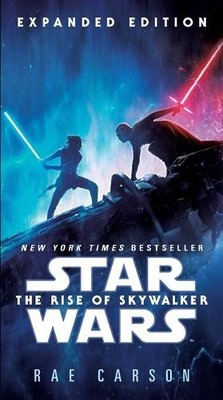 Rae Carson The Rise of Skywalker: Expanded Edition (Star Wars) (Taschenbuch)