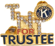 Kiwanis International "TNT For Trustee" Lapel Pin