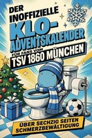 Der Inoffizielle Klo-Adventskalender FüR Fans Vom TSV 1860 MüNchen Florian Frank