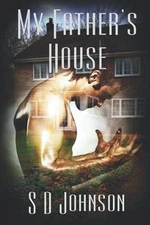My Father's House by Johnson, S D Book The Fast Free Shipping