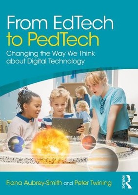 Fiona Aubrey-Smith Peter Twining From EdTech to PedTech (Taschenbuch)