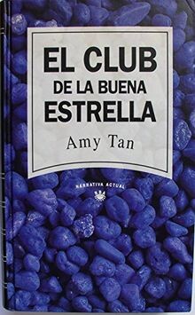 EL CLUB DE LA BUENA ESTRELLA von Tan, Amy | Buch | Zustand gut