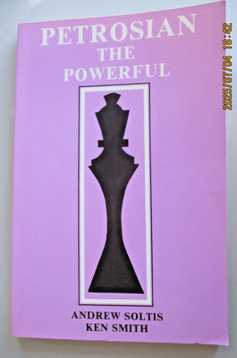 Schach / Chess  Petrosian The Powerful  von Andrew Soltis und Ken Smith