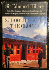SCHOOLHOUSE IN THE CLOUDS by Sir Edmund Hillary 1964 HC DJ Himalayan Expedition