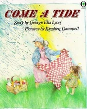 Come a Tide (Orchard Paperbacks) by George Ella Lyon