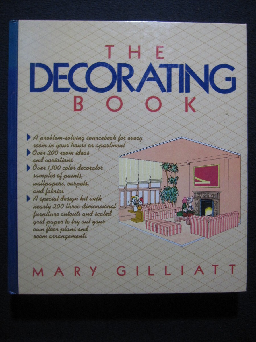 The Decorating Book [Jan 01, 1983] Gilliatt, Mary 9780895771735| eBay