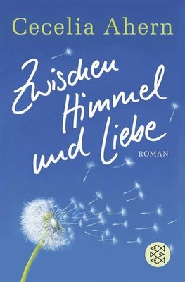 Zwischen Himmel und Liebe: Roman | Die Geschichte einer magischen Liebe  1484828