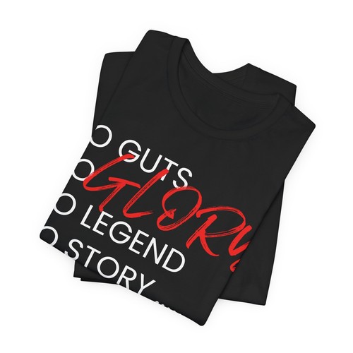 No GutS , No Glory Unisex Jersey Short Sleeve Tee, graphic T-shirt - Picture 4 of 7