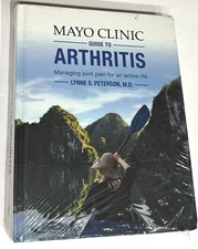 Mayo Clinic Guide to Arthritis: Managing Joint Pain for an Active Life, NEW