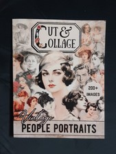 CUT  COLLAGE: VINTAGE PEOPLE PORTRAITS with 200 Images by Lily Wood