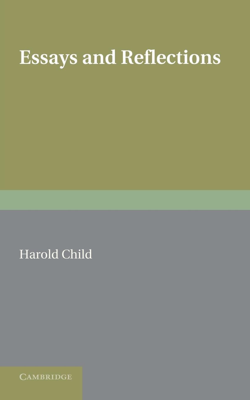 Thumbnail - Harold Child | Essays And Reflections | Taschenbuch | Englisch (2013)