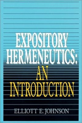 Expository Hermeneutics: An Introduction (Paperback or Softback)