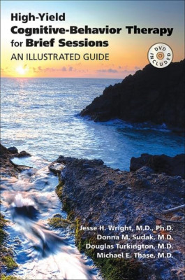 High-Yield Cognitive-Behavior Therapy for Brief Session - Paperback NEW Jesse H.