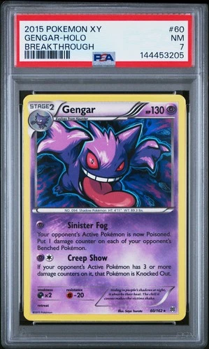 2015 POKEMON XY BREAKTHROUGH #60 GENGAR-HOLO PSA 7