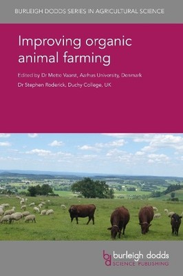 Dr K. Ellis Improving Organic Animal Farming (Hardback)