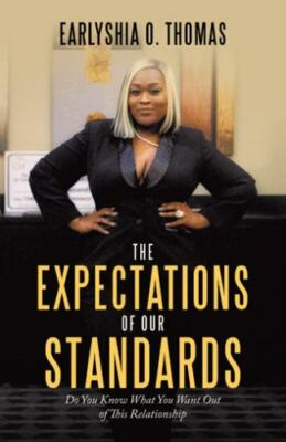 Expectations of Our Standards : Do You Know What You Want Out of This Relatio...