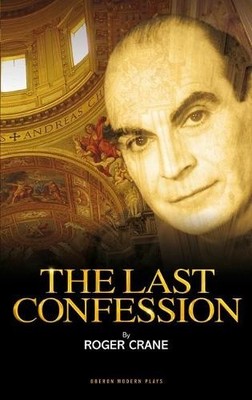 Roger Crane The Last Confession (Taschenbuch) Oberon Modern Plays