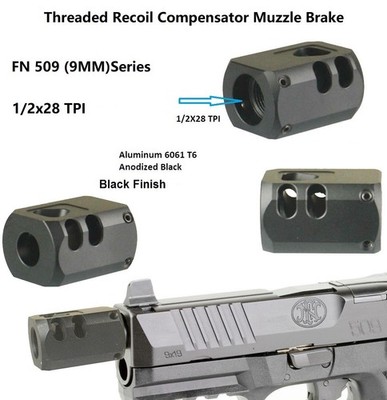 Aluminum 1/2X28 TPI Recoil Compensator Muzzle Brake Fits FN 509 9MM Series