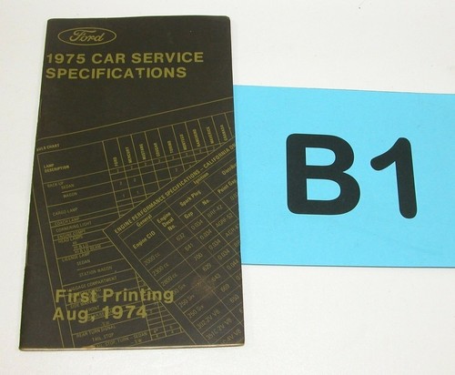 1975 Ford Car Service Specifications Manual First Printing August 1974 ...