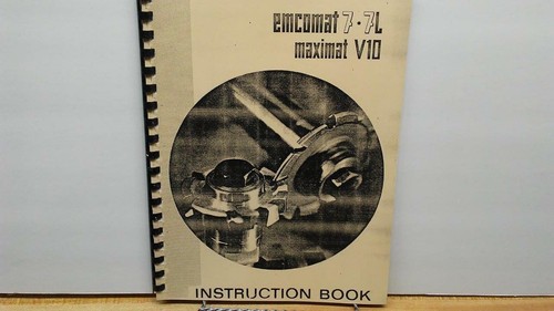 EMCO Emcomat 7-7L & Maximat V10 manuale istruzioni e lista ricambi - Foto 1 di 3