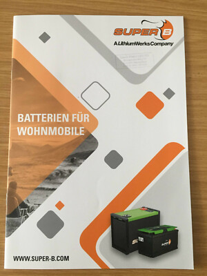 Super B Batterien für Wohnmobile Reisemobile Wohnwagen Prospekt Katalog Brochure