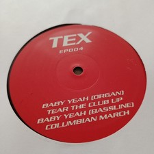 Tex EP004 TEXEP004 Baby Yeah Columbian March 12" Speed Garage