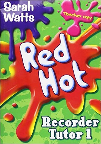 Red Hot Recorder Tutor 1 - Teacher Copy Sarah Watts - Image 6