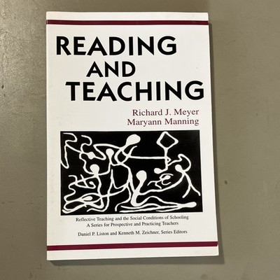 Reading and Teaching Meyer & Manning, Paperback, Lawrence Erlbaum, 2007