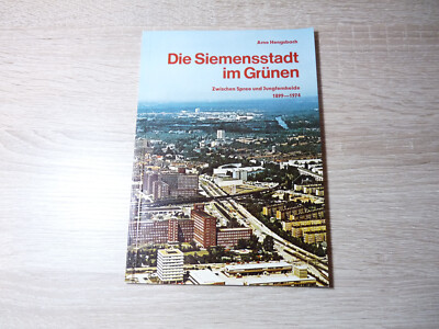Arne Hengsbach: Die Siemensstadt im Grünen / Taschenbuch