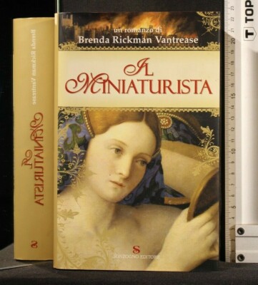 DER MINIATURIST. Brenda Rickman Vantrease. Traum.