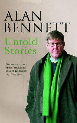 Untold Stories, Alan Bennett, Very Good