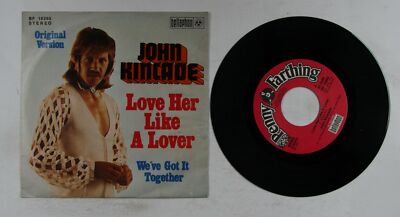 John Kincade Love Her Like A Lover GER 7in 1975