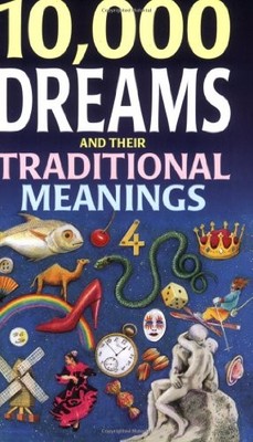 10, 000 Dreams and Their Traditional Mean by Miller, Gustavus Hindman 0572021445