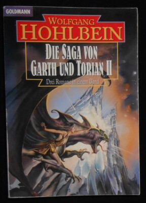 Wolfgang Hohlbein - Die Saga von Garth und Torian II - Drei Romane in einem Band