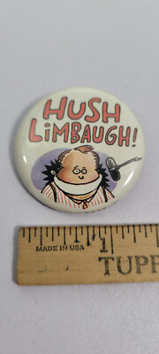 Hush Limbaugh! Rush Pin Pinback Rare Vintage