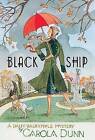 Black Ship by Carola Dunn (Paperback / softback, 2009)