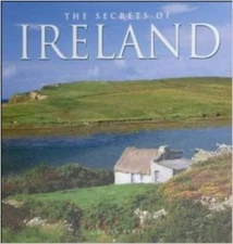 The Secrets of Ireland - Hardcover - GOOD