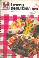 STUCCHI Lorenza -  I menu dell'ultima ora.