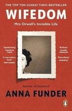Wifedom: Mrs Orwell’s Invisible Life, Funder, Anna