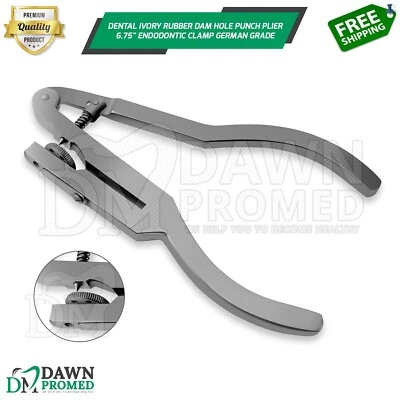 DAWNPROMED Dental Ivory Rubber Dam Hole Punch Plier 6.75" Endodontic Clamp German Grade