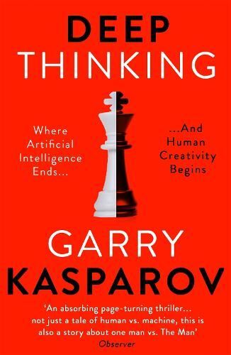 Deep Thinking: Where Machine Intelligence Ends and Human Creativity Begins, Kasp - Image 3