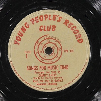 CHARITY PAILEY Songs Music Time YOUNG PEOPLE'S RECORD CLUB YPR 305 G+ 78 RPM 10''
