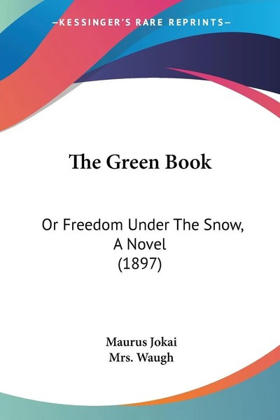 Maurus Jokai | The Green Book | Taschenbuch | Englisch (2009)-image