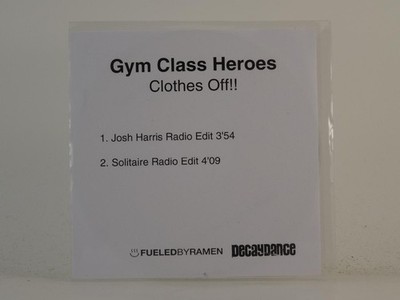 GYM CLASS HEROES CLOTHES OFF (H1) 2 Track Promo CD Single including White Sleeve