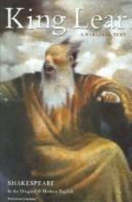 King Lear (The Shakespeare Parallel Text Series)