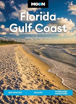 Moon Florida Gulf Coast (Eighth Edi..., Kinser, Joshua 