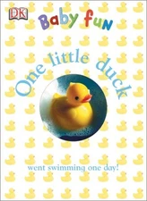 One Little Duck (DK Baby Fun) - board book DK