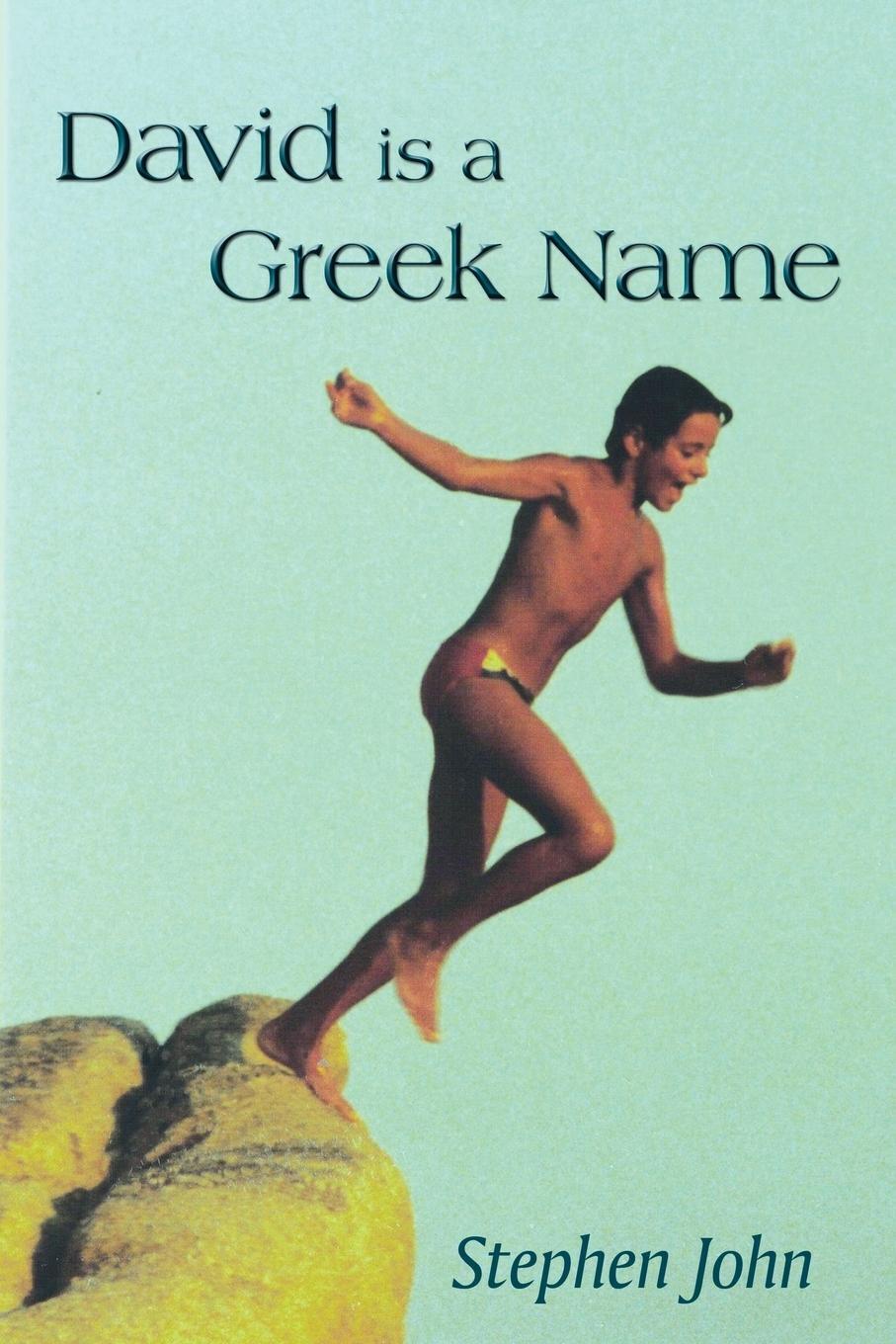 Thumbnail - David Is A Greek Name | Stephen John | Taschenbuch | Paperback |