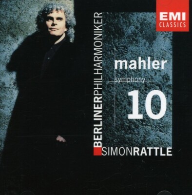 Mahler: Symphony No.10, Sir Simon Rattle, audioCD