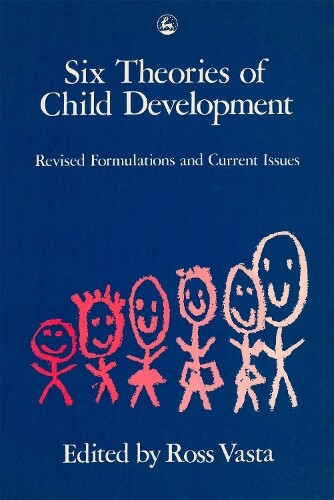 Thumbnail - Ross Vasta Six Theories Of Child Development (taschenbuch)